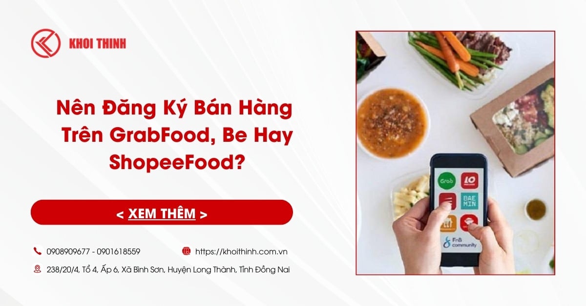 Nên Đăng Ký Bán Hàng Trên GrabFood, Be Hay ShopeeFood?