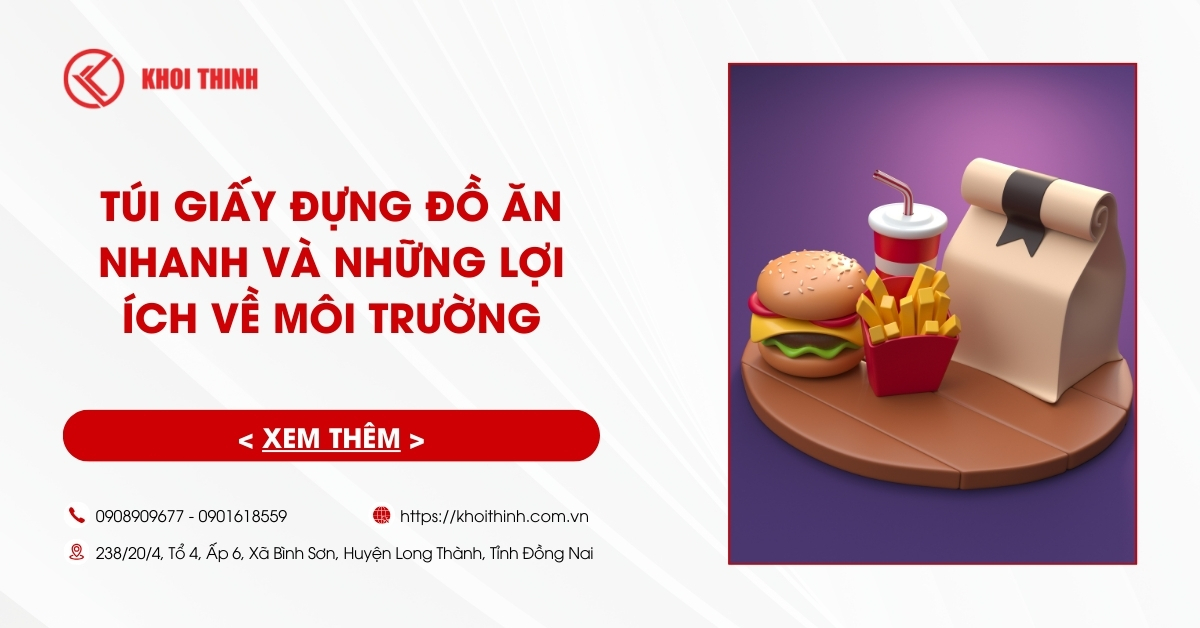 Túi giấy đựng đồ ăn nhanh và những lợi ích về môi trường