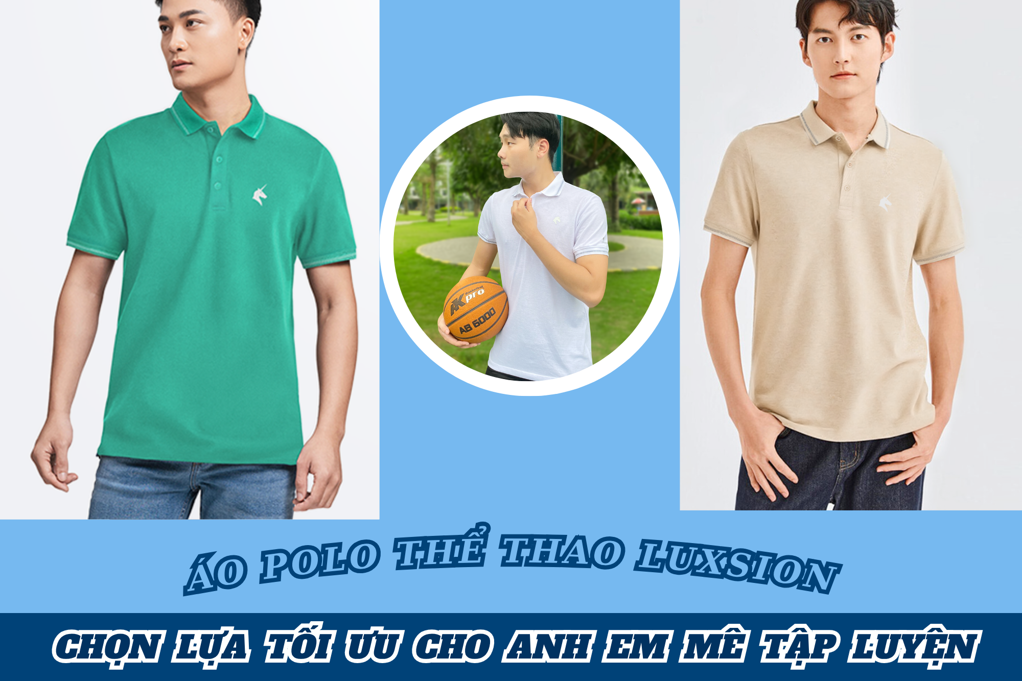 Áo polo thể thao Luxsion - Chọn lựa tối ưu cho anh em mê tập luyện