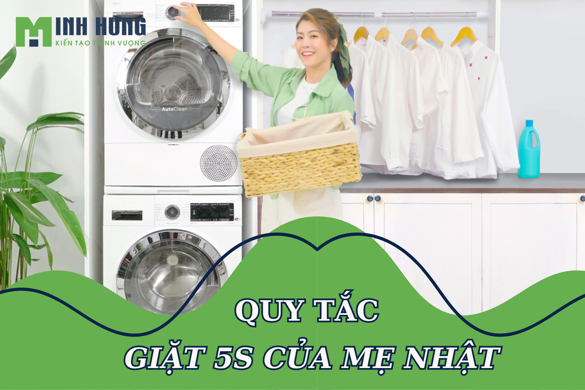 Áp Dụng Quy Tắc Giặt 5S Của Mẹ Nhật, Việc Giặt Giũ Nhàn Hạ Hơn Bao Giờ Hết