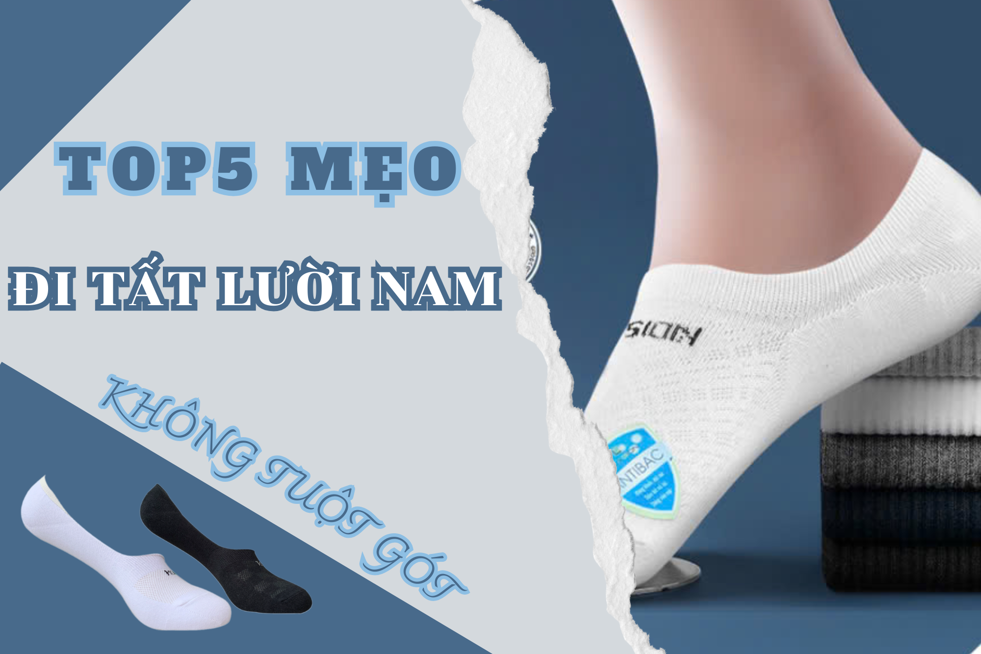 Bật mí top5 cách đi tất lười nam không bị tuột gót cực hiệu quả