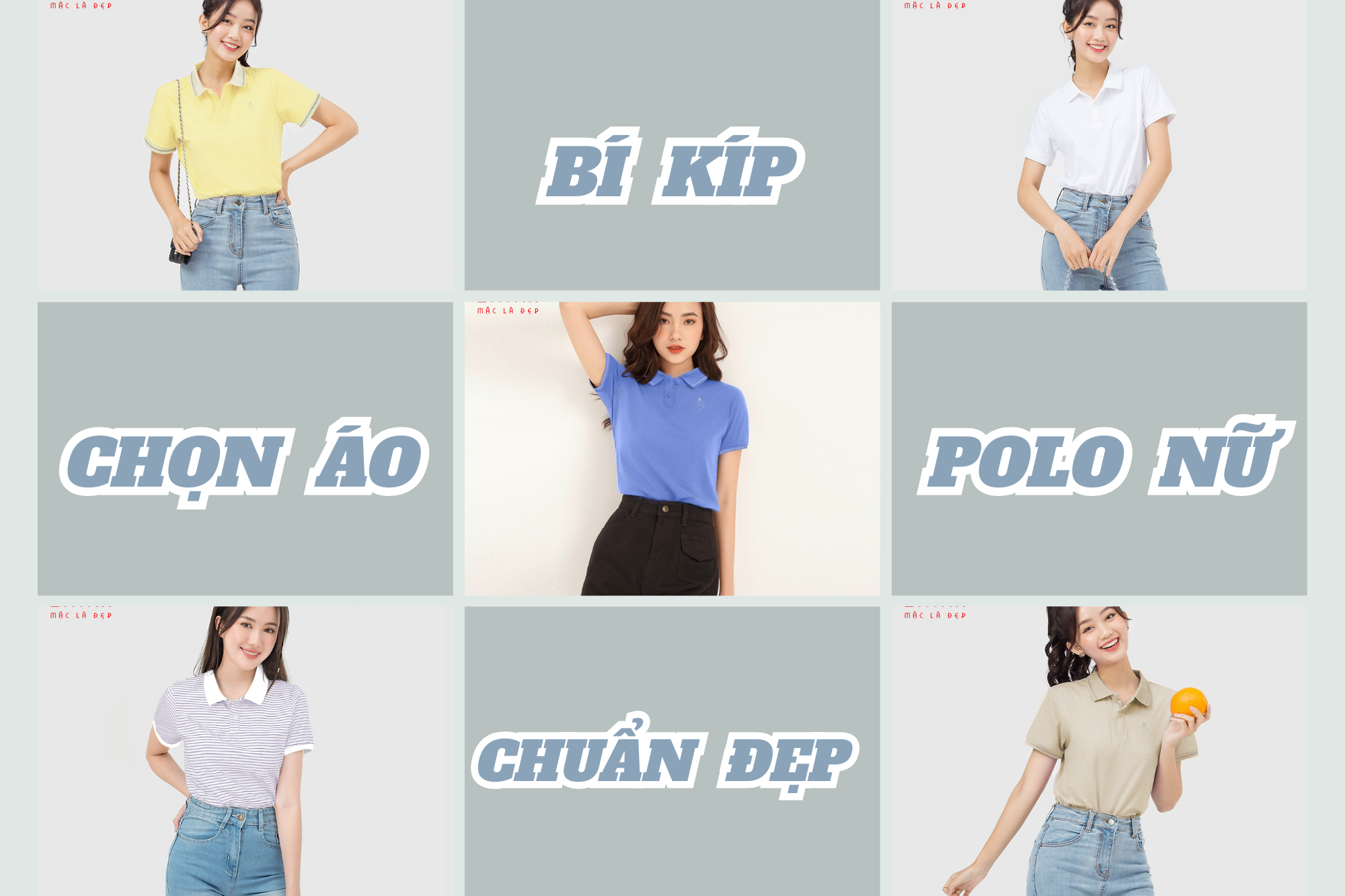 Bí kíp chọn áo polo nữ chuẩn đẹp - Mua một lần, mặc mê mãi