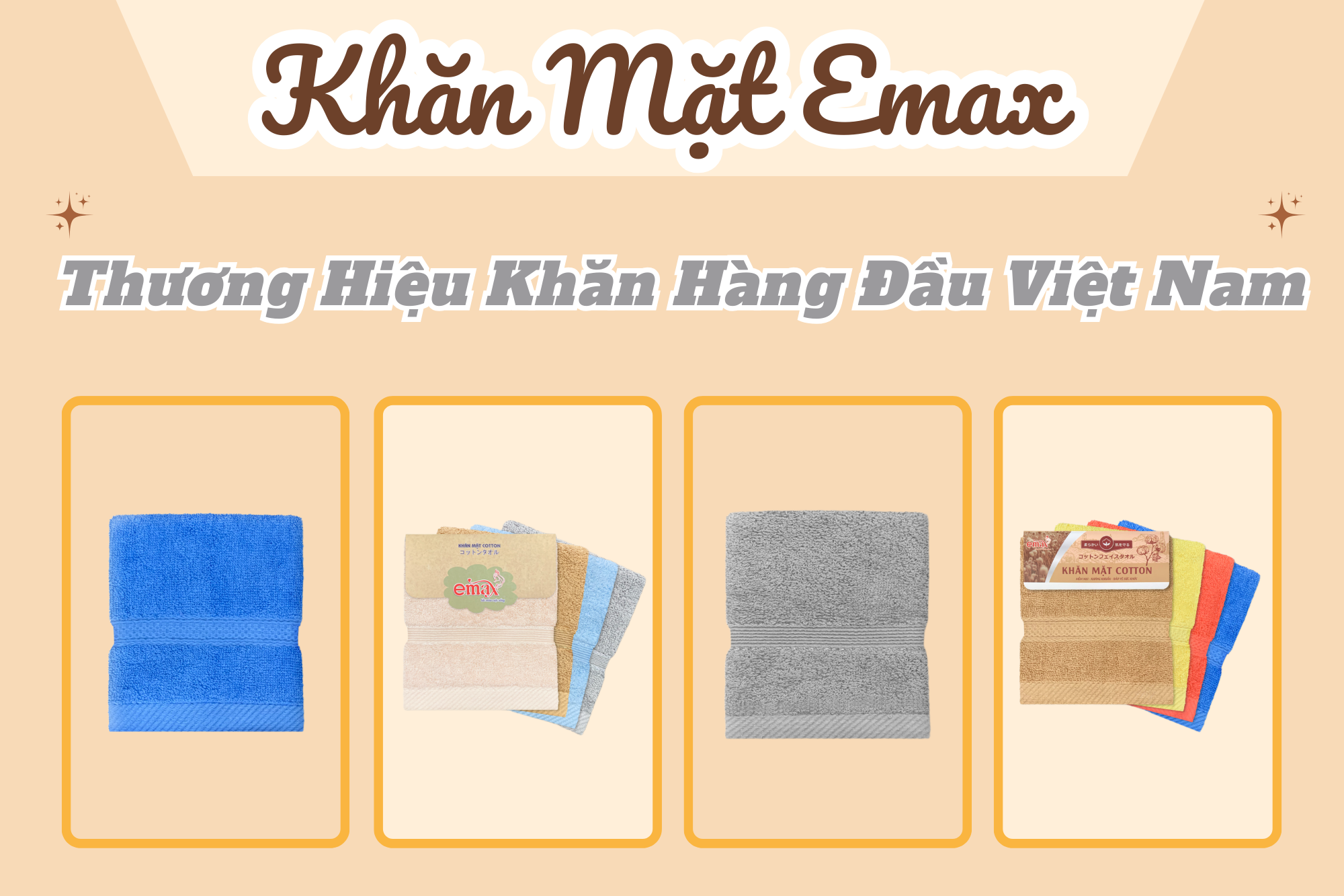 Khăn mặt Emax - Thương hiệu khăn cao cấp hàng đầu Việt Nam