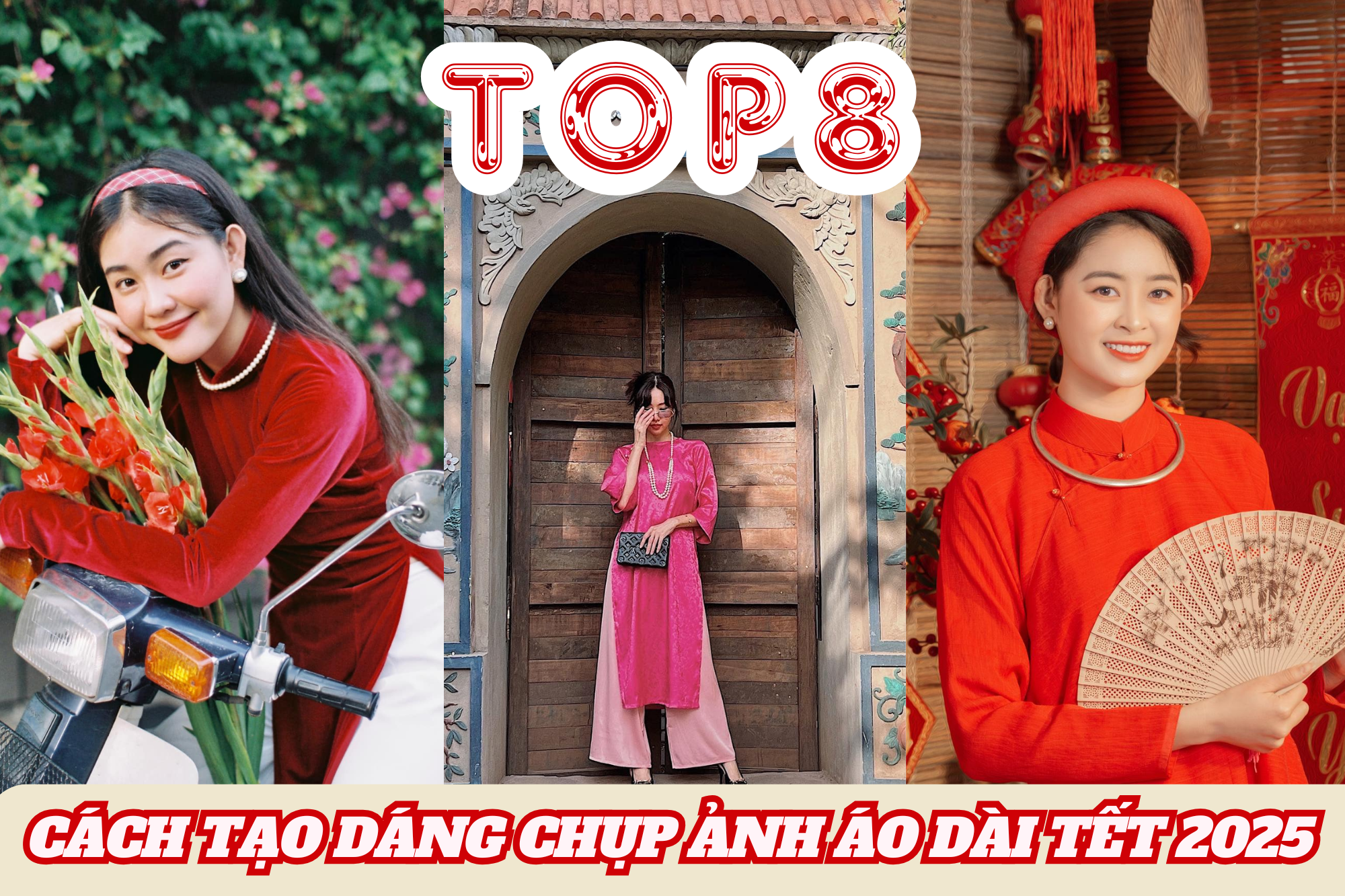 Lưu ngay Top8+ cách tạo dáng chụp ảnh áo dài Tết 2025 cực đẹp