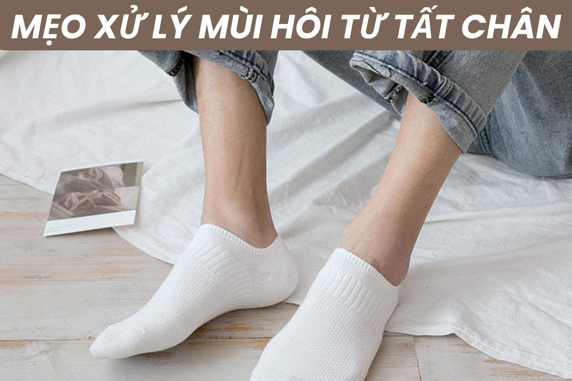 Lưu ngay top4+ mẹo xử lý mùi hôi từ tất chân vô cùng đơn giản