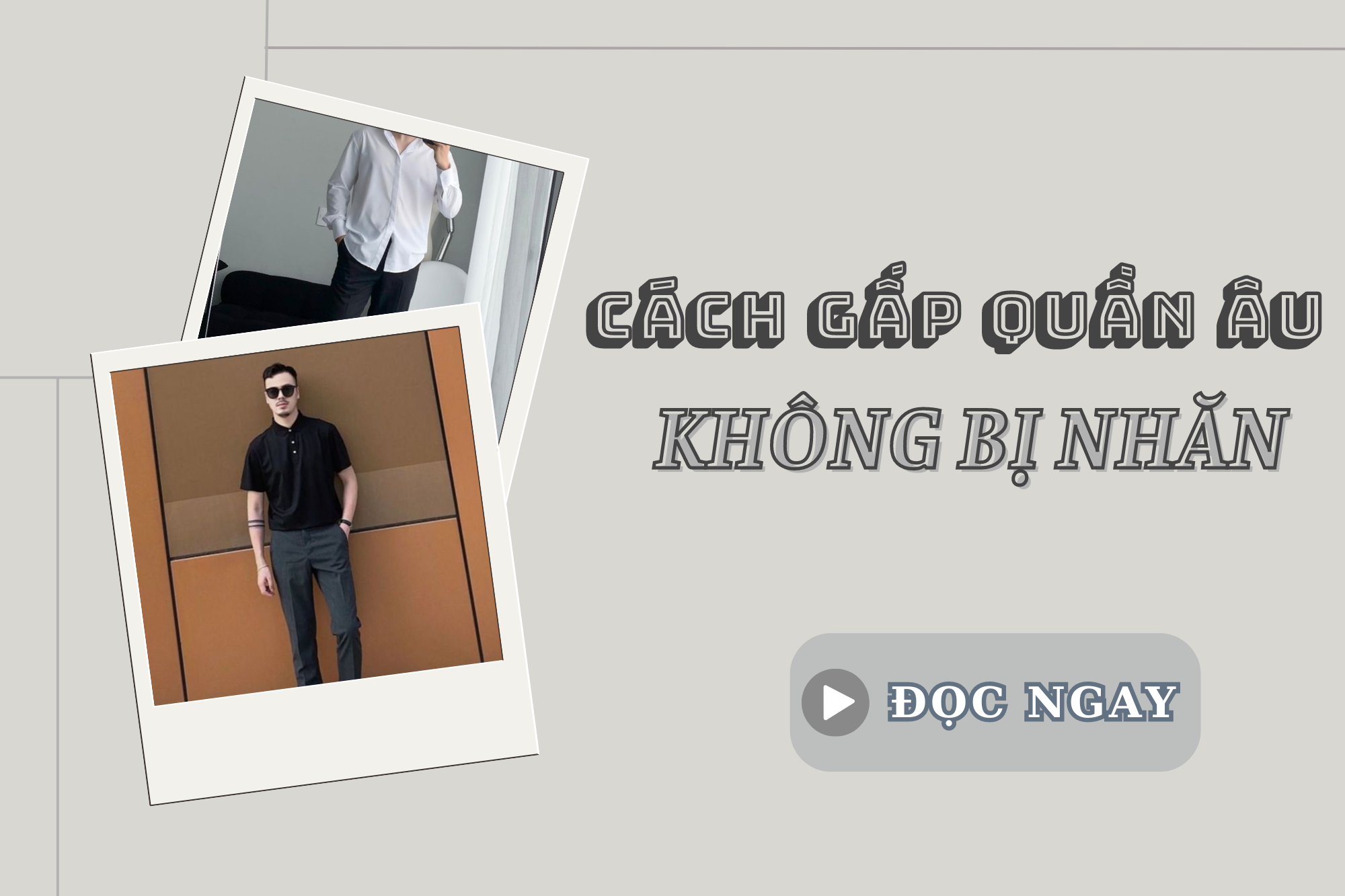 Mách bạn cách gấp quần tây không nhăn cực đơn giản