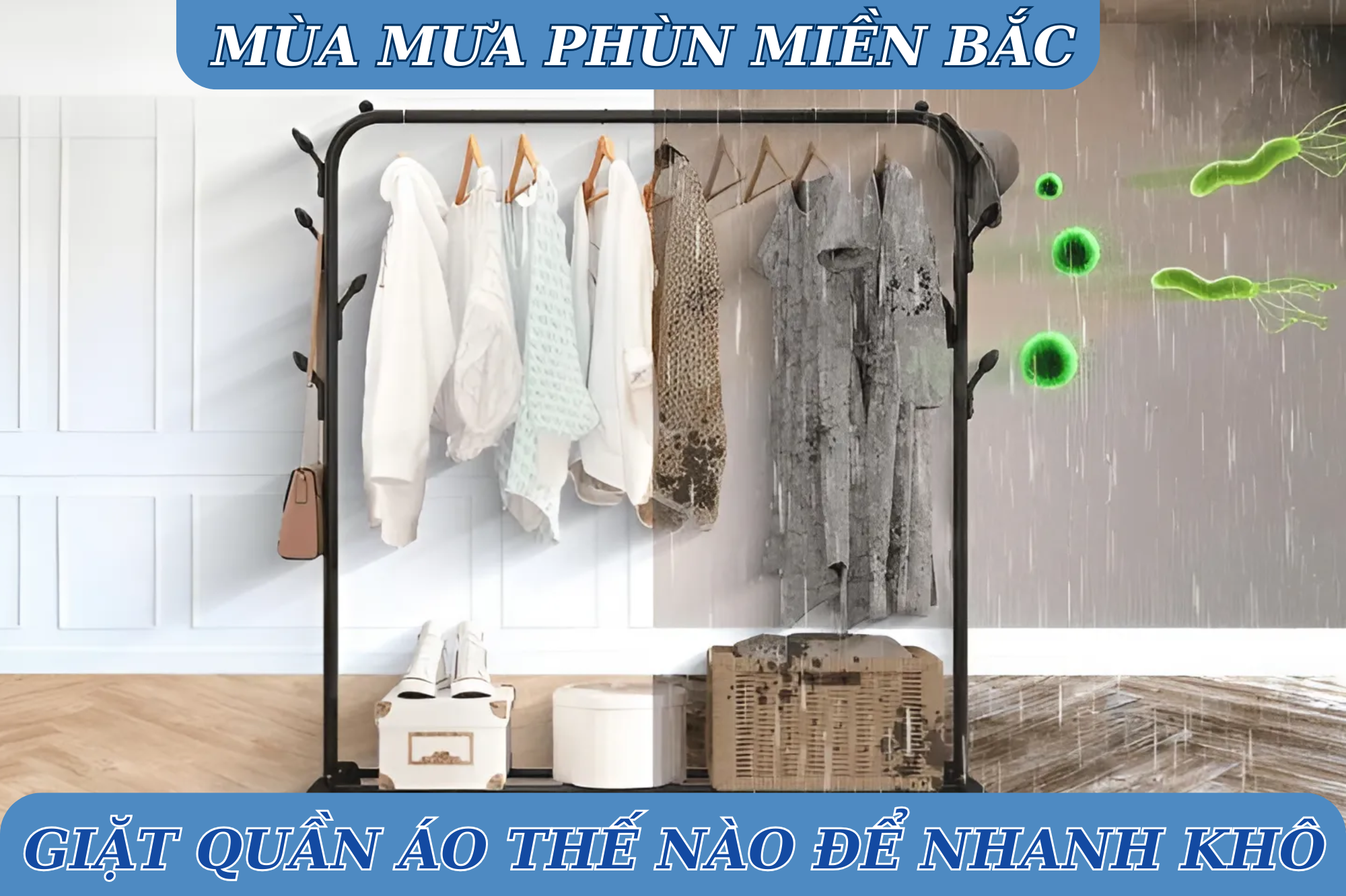 Mùa mưa phùn miền Bắc giặt quần áo thế nào để nhanh khô nhất