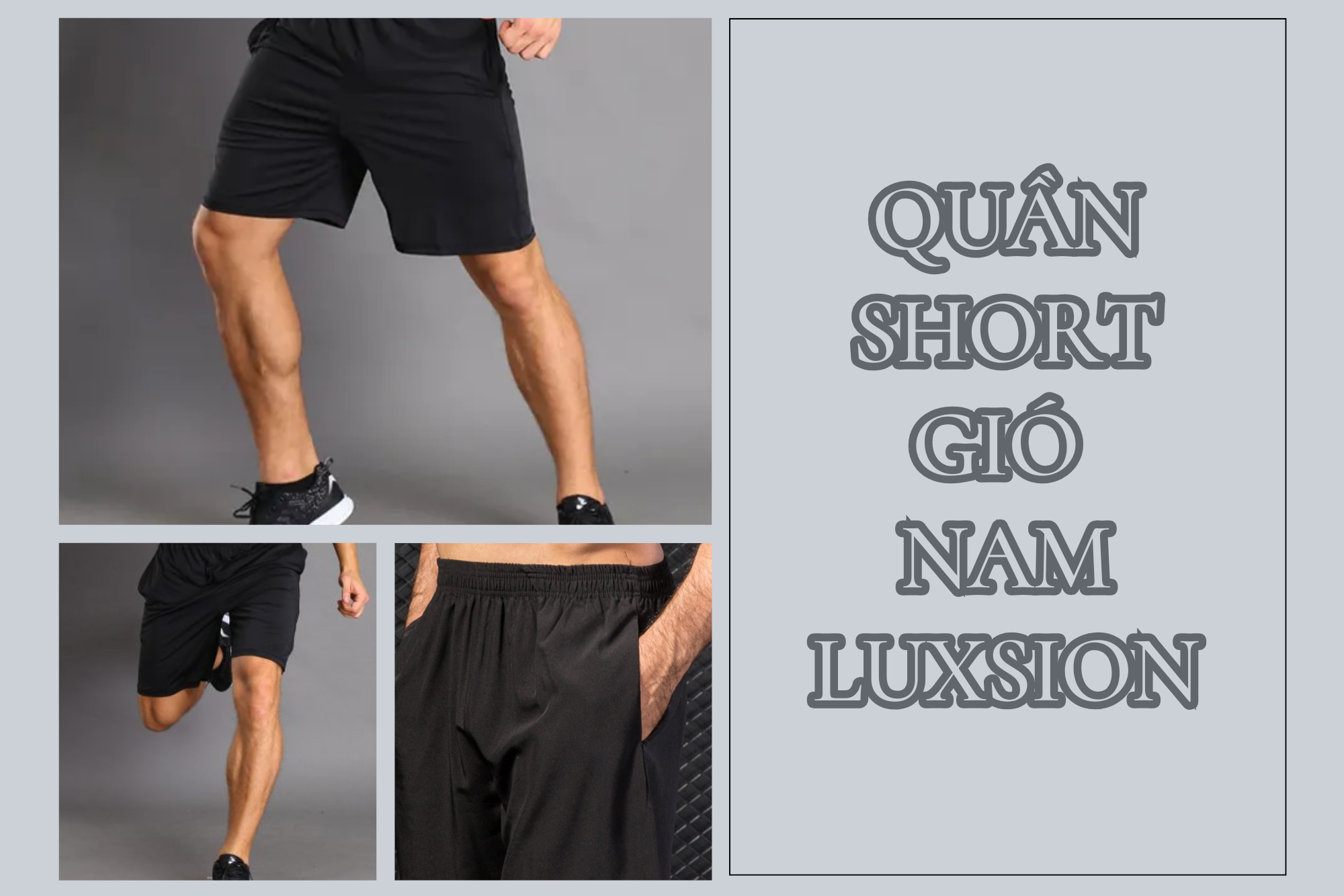Quần short gió nam Luxsion - Chọn lựa tối ưu cho anh em mê tập luyện