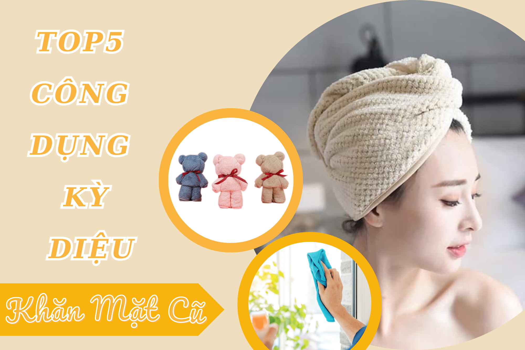 Top5 công dụng kỳ diệu của khăn mặt cũ khiến bạn không muốn vứt đi