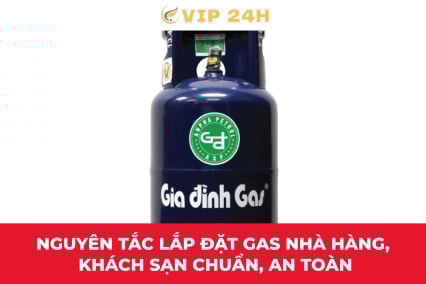 Nguyên tắc lắp đặt gas nhà hàng, khách sạn chuẩn, an toàn