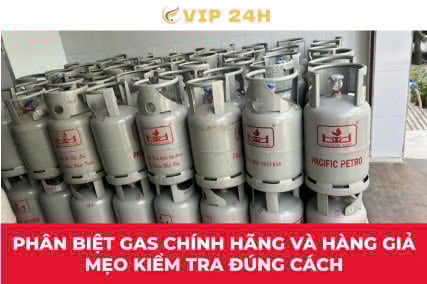 Phân biệt gas chính hãng và hàng giả – Mẹo kiểm tra đúng cách