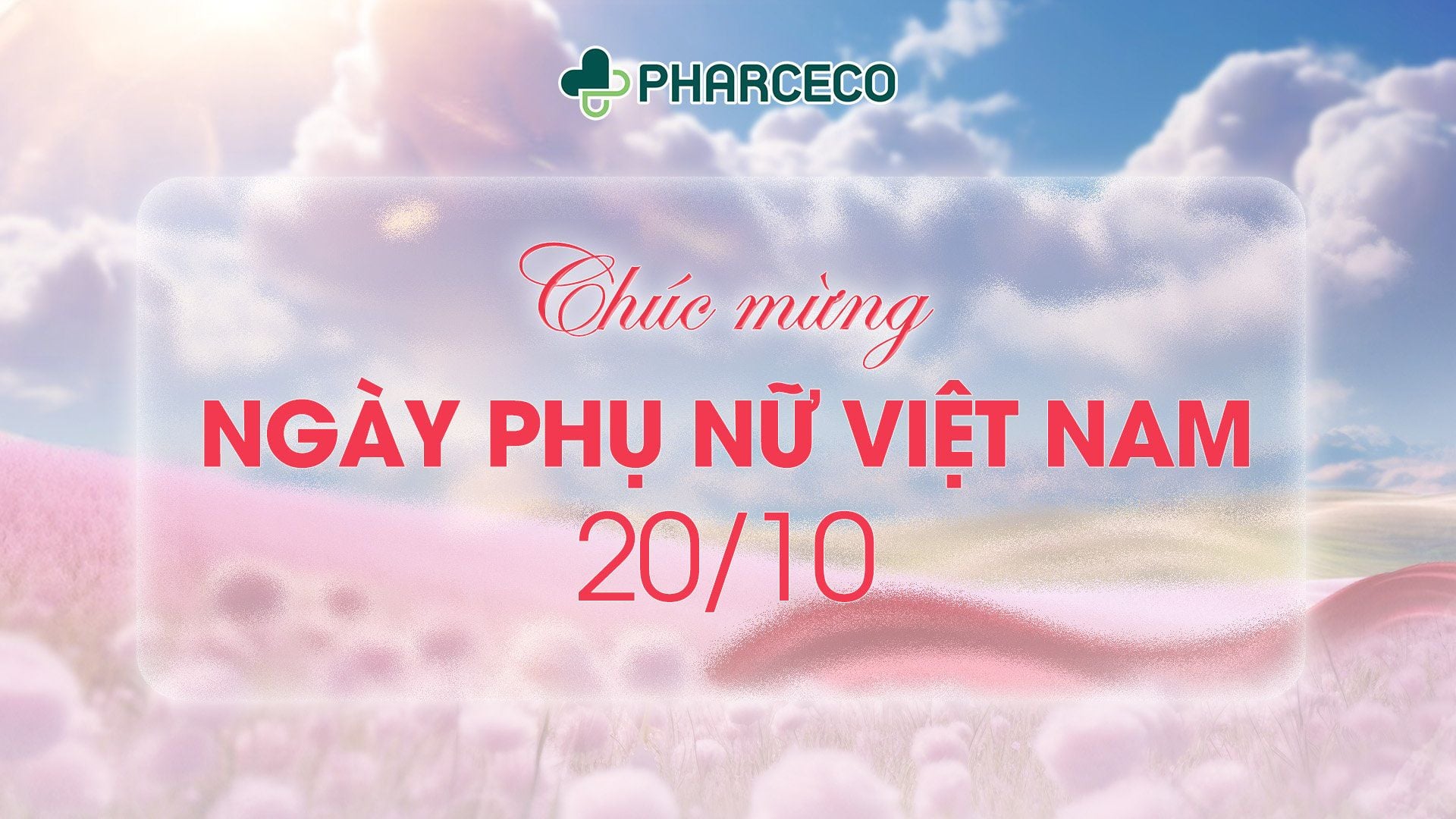 CHÚC MỪNG NGÀY PHỤ NỮ VIỆT NAM 20/10