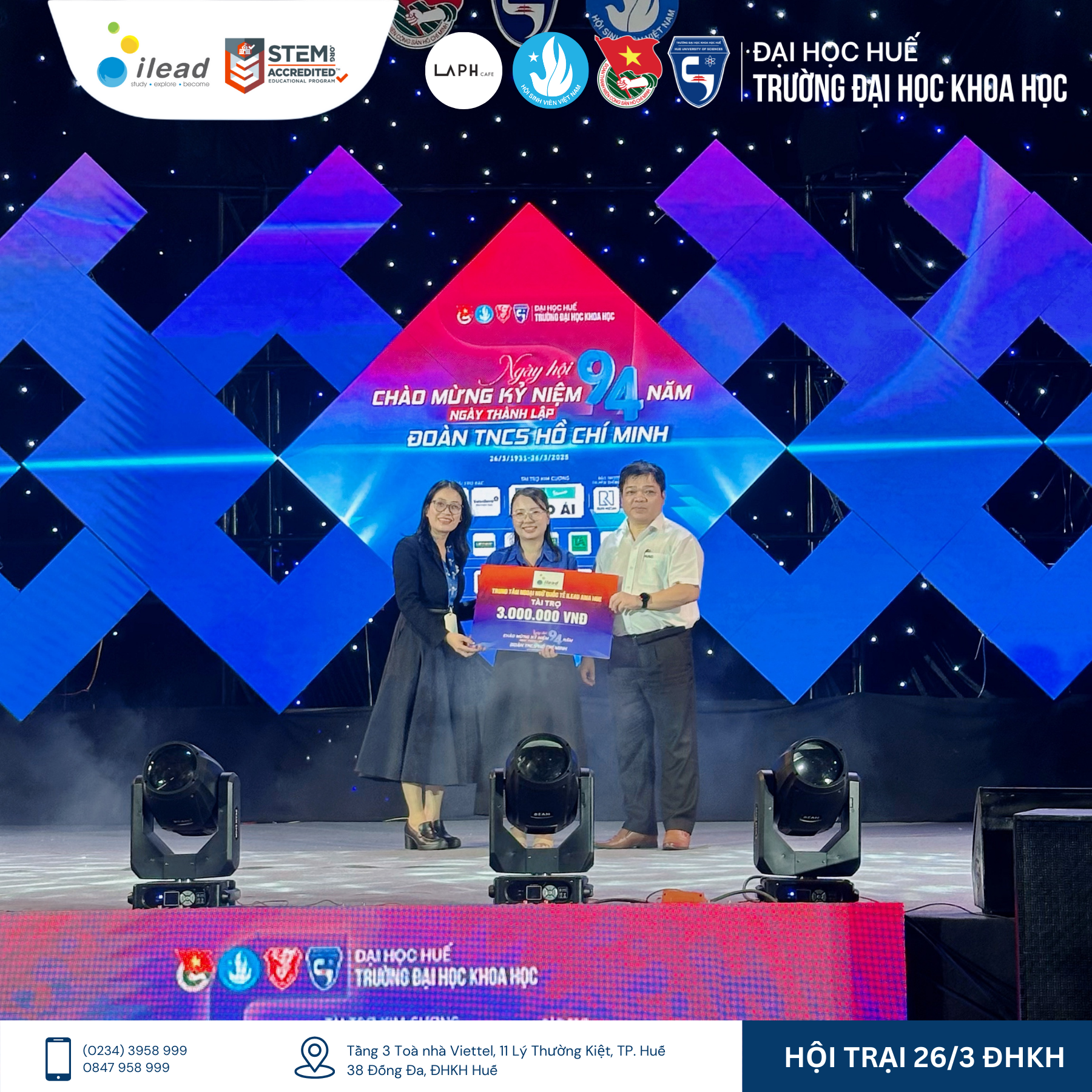 iLEAD AMA Huế Đồng Hành Cùng Ngày Hội Kỷ Niệm 94 Năm Thành Lập Đoàn TNCS Hồ Chí Minh Tại Đại Học Khoa Học Huế
