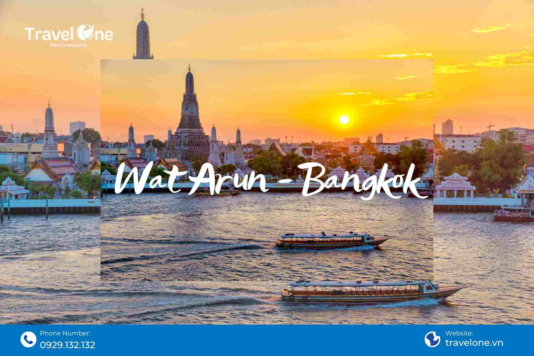 Tổng Hợp Kinh Ngiệm Đi Chùa Wat Arun Đẹp Nhất Bangkok Cùng Travel One