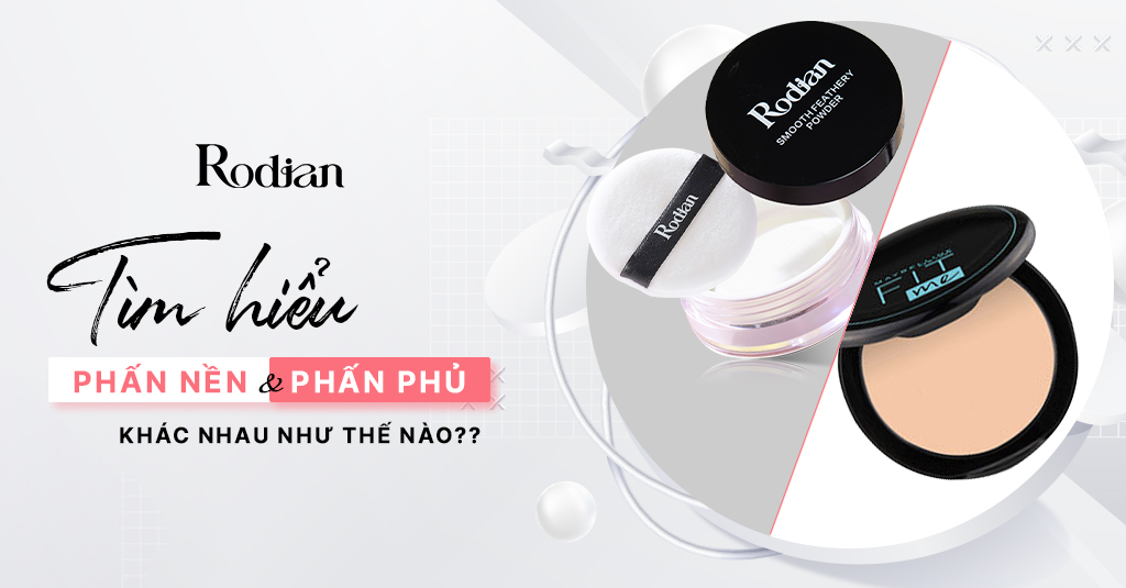 Tìm hiểu phấn nền khác phấn phủ như thế nào dành cho người mới