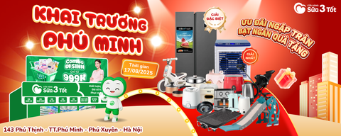 🎉KHAI TRƯƠNG PHÚ MINH - ƯU ĐÃI NGẬP TRÀN, BẠT NGÀN QUÀ TẶNG!