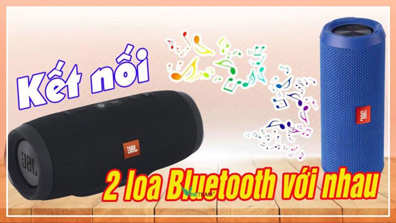 Cách Kết Nối 2 Loa Bluetooth Với Nhau Phát Nhạc Cùng Lúc