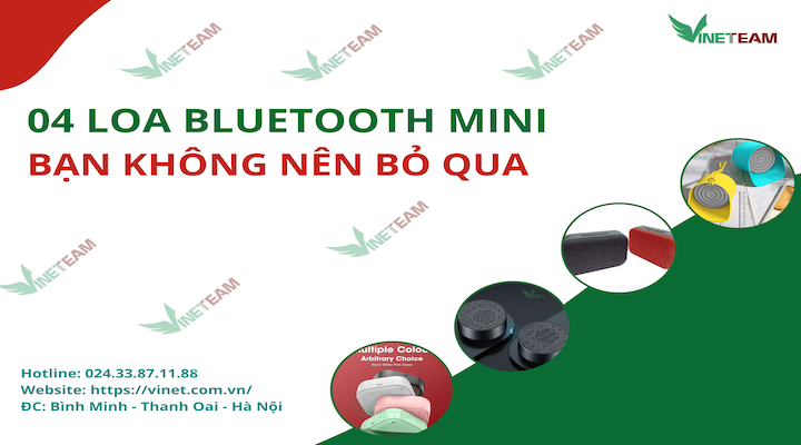 4 LOA BLUETOOTH MINI BẠN KHÔNG THỂ BỎ QUA