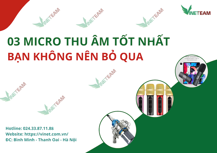 TOP 3 MICRO THU ÂM TỐT NHẤT HIỆN NAY