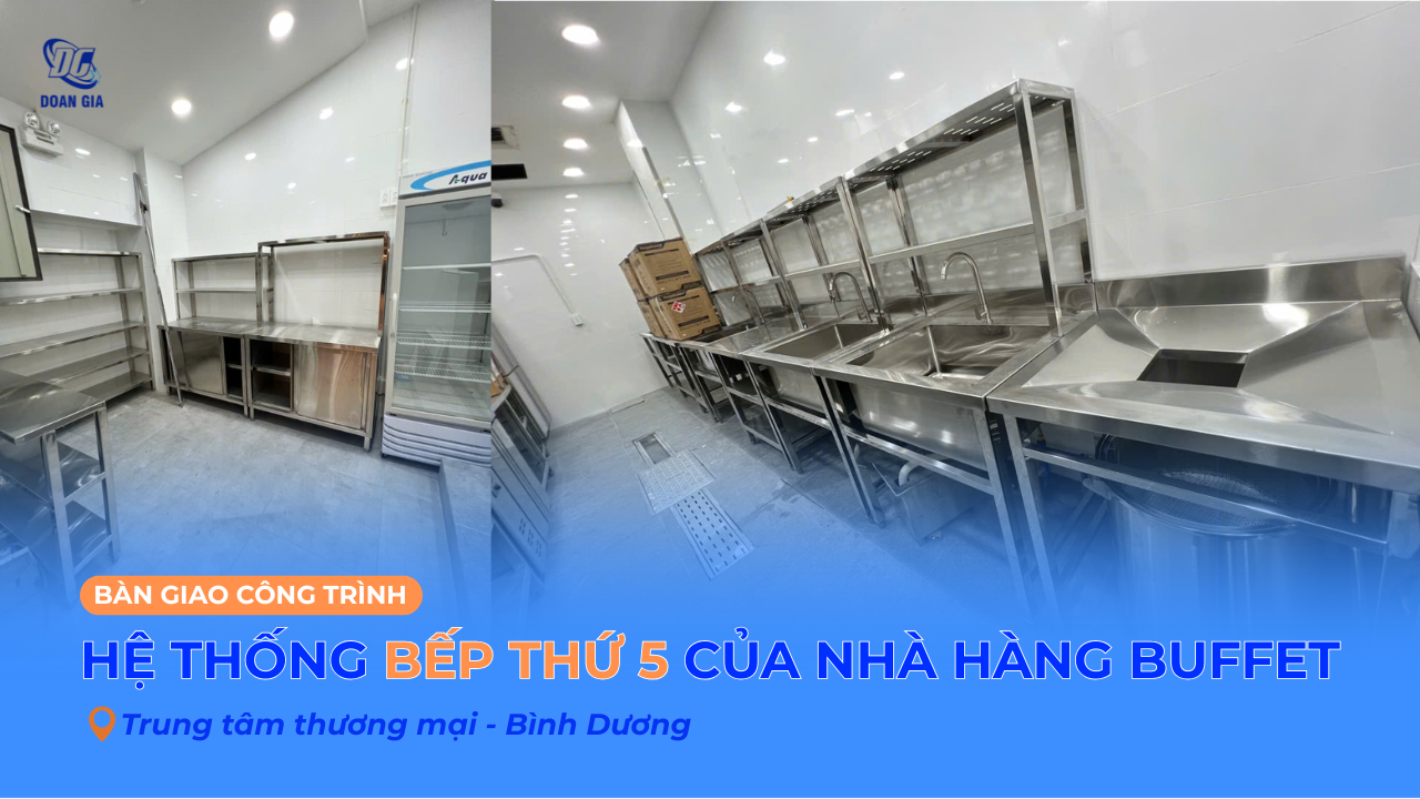 BÀN GIAO CÔNG TRÌNH BẾP THỨ 5 CHO CHUỖI NHÀ HÀNG BUFFET HÀN QUỐC