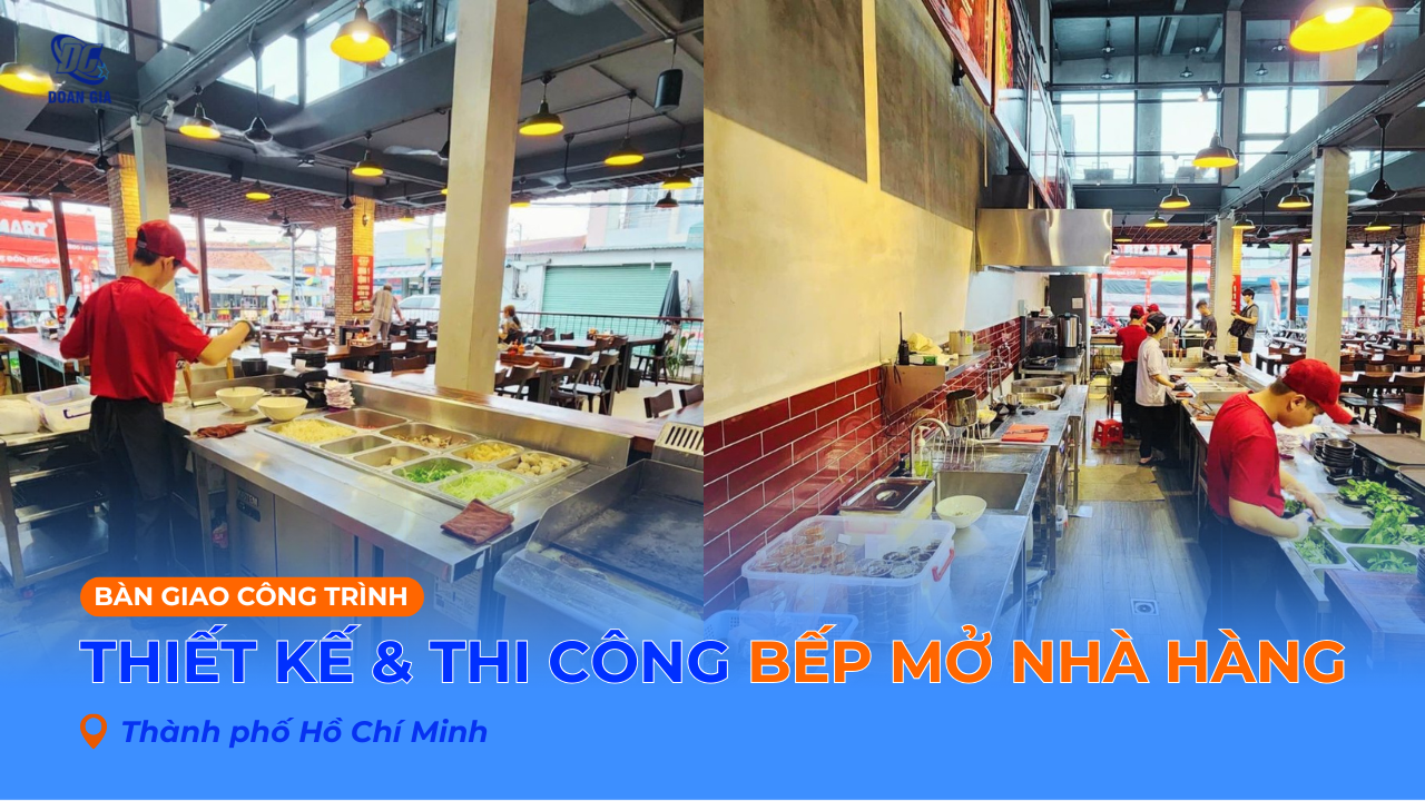 BÀN GIAO HỆ THỐNG BẾP MỞ CÔNG NGHIỆP HIỆN ĐẠI - NÂNG TẦM CHẤT LƯỢNG PHỤC VỤ