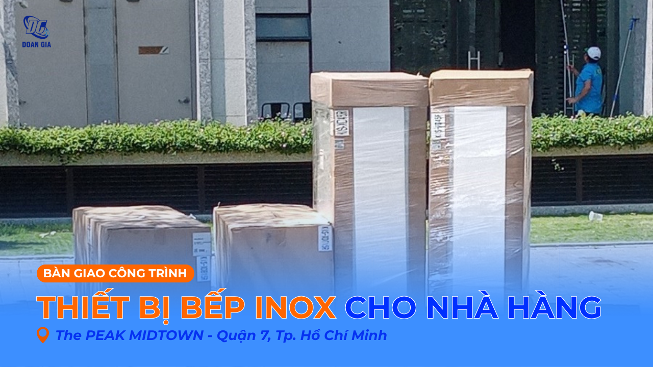 THIẾT KẾ & LẮP ĐẶT THIẾT BỊ BẾP INOX CÔNG NGHIỆP CHO THE PEAK MIDTOWN