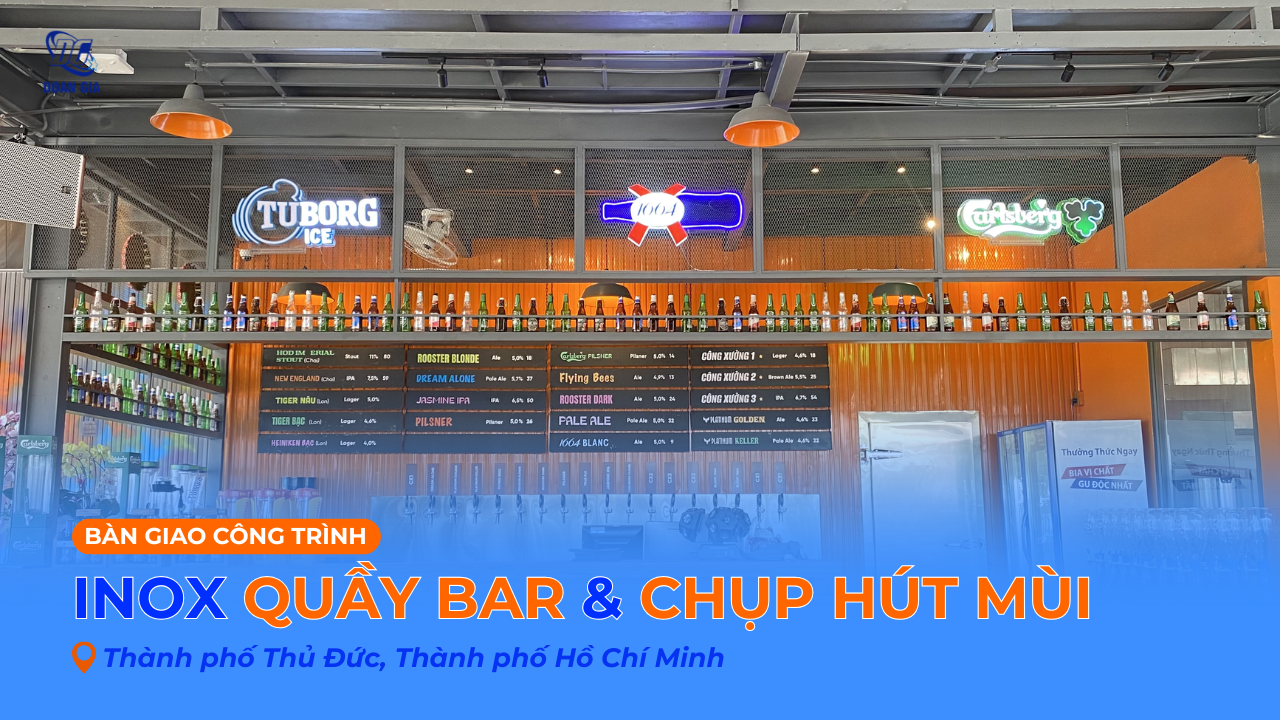 BÀN GIAO HỆ THỐNG INOX QUẦY BAR & CHỤP HÚT MÙI CHO XƯỞNG BIA TP. HCM