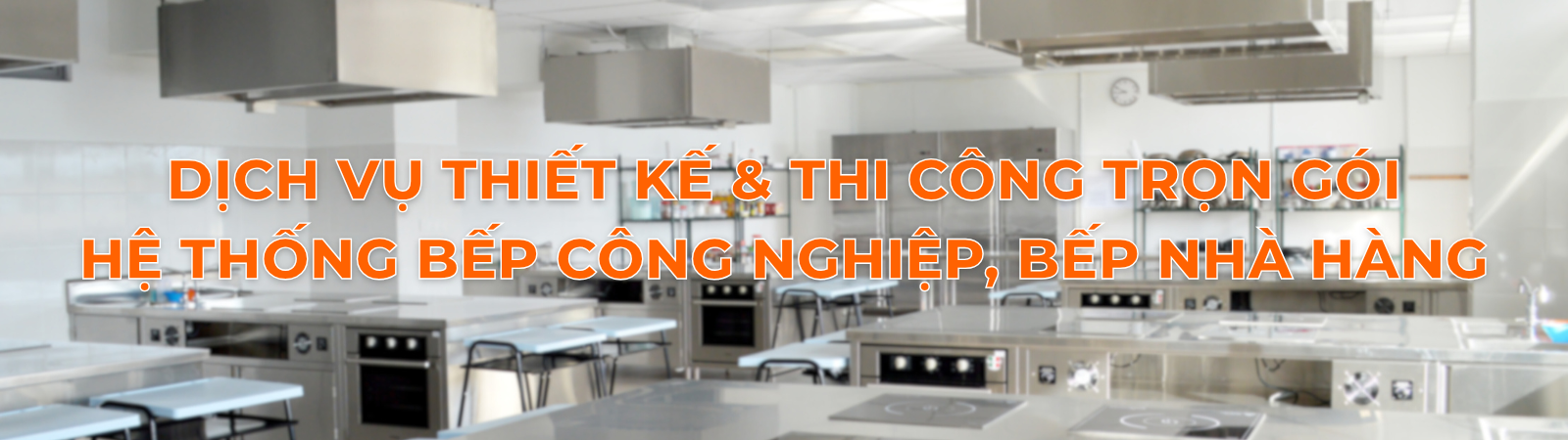 đoàn gia thiết kế thi công bếp công nghiệp bếp nhà hàng