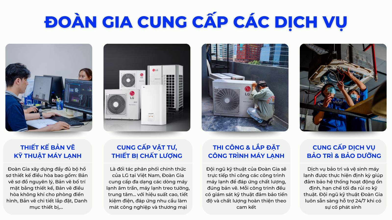 đoàn gia cung cấp dịch vụ thiết kế và thi công hệ thống máy lạnh công nghiệp