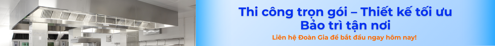 liên hệ ngay đoàn gia tư vấn giải pháp chụp hút mùi