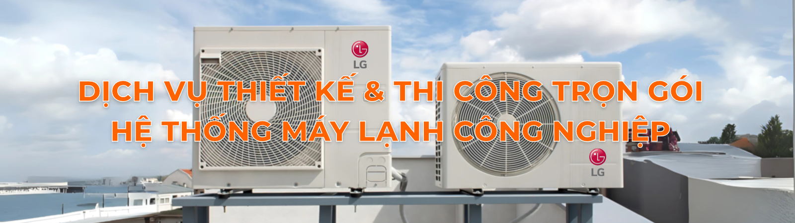 Đoàn Gia thiết kế và thi công hệ thống máy lạnh công nghiệp