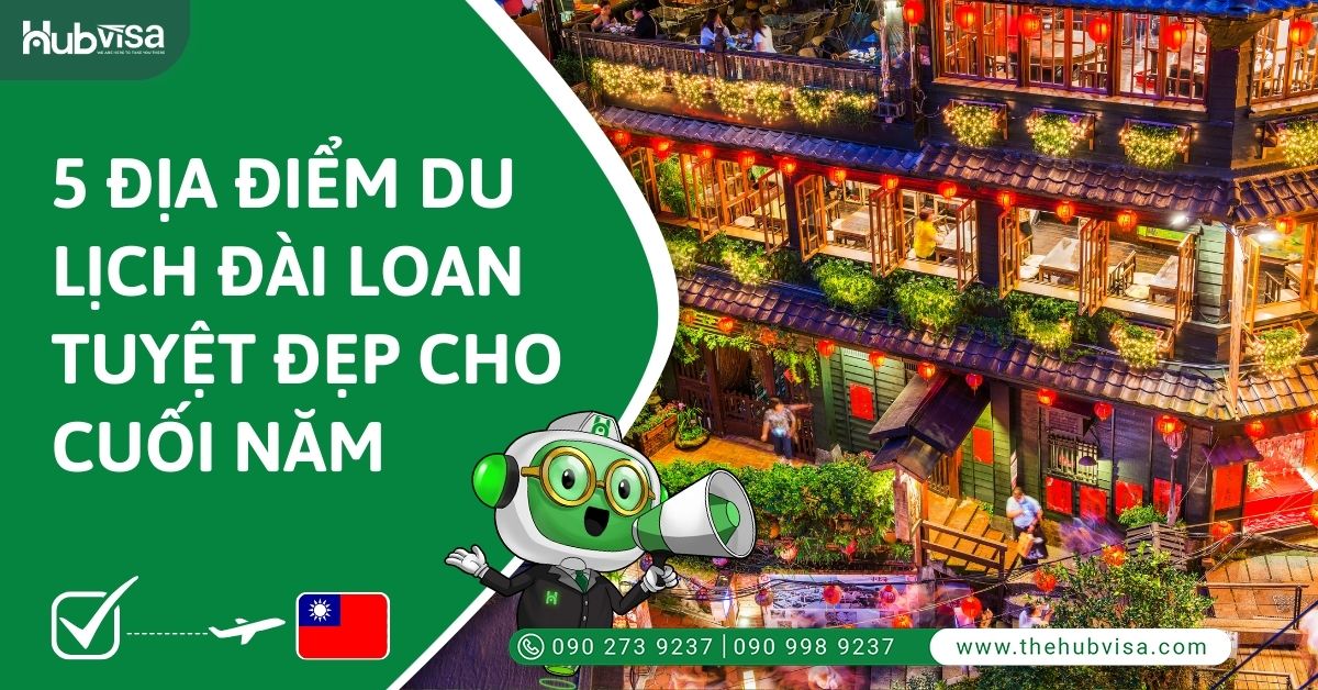 5 địa điểm du lịch Đài Loan tuyệt đẹp cho cuối năm