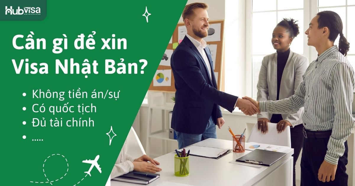 Điều kiện để xin visa Nhật Bản