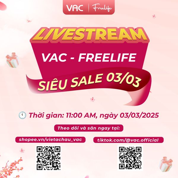 LIVESTREAM “VAC - FREELIFE SIÊU SALE 03/03”