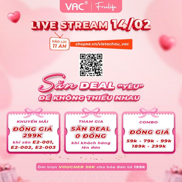 LIVESTREAM 14/02 SĂN DEAL “YÊU” ĐỂ KHÔNG THIẾU NHAU