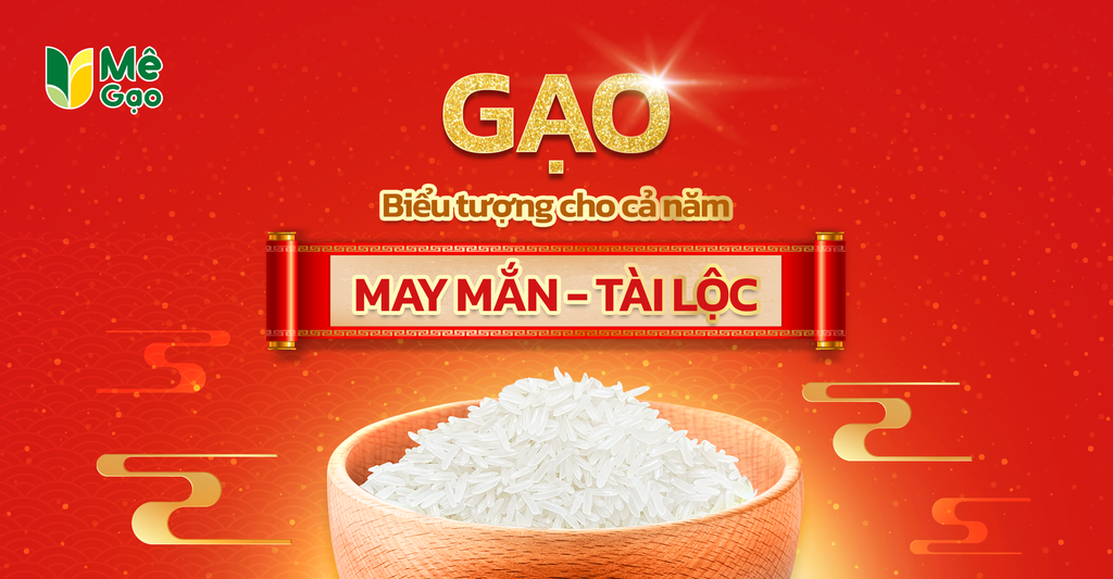 GẠO BIỂU TƯỢNG CHO CẢ NĂM TÀI LỘC, MAY MẮN