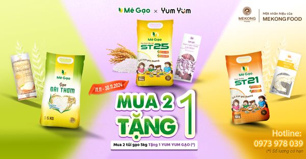 MUA 2 TẶNG 1 - MÊ GẠO X YUM YUM