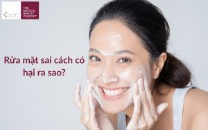 Rửa Mặt Sai Cách Có Hại Ra Sao? Tác Hại Khôn Lường Và Giải Pháp Từ BDR