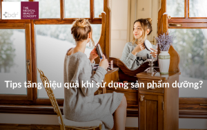 Tips tăng hiệu quả khi sử dụng sản phẩm dưỡng