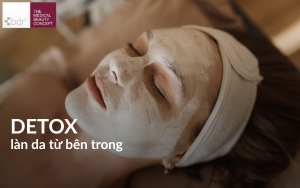 Detox Làn Da Từ Bên Trong