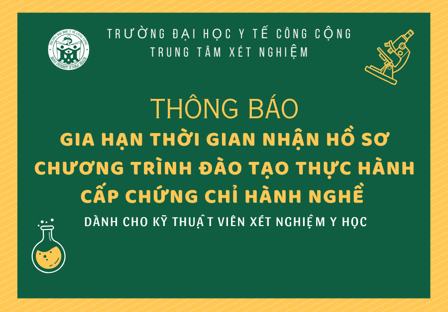 THÔNG BÁO GIA HẠN THỜI GIAN NHẬN HỒ SƠ CHƯƠNG TRÌNH ĐÀO TẠO THỰC HÀNH CẤP CHỨNG CHỈ HÀNH NGHỀ