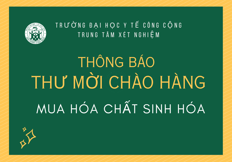 THƯ MỜI CHÀO HÀNG MUA HÓA CHẤT SINH HÓA