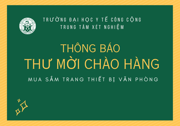 THÔNG BÁO THƯ MỜI CHÀO HÀNG MUA SẮM TRANG THIẾT BỊ VĂN PHÒNG