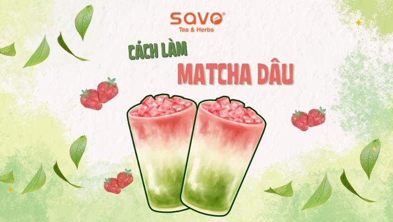 Công Thức Pha Matcha Dâu Hot Trend 2025