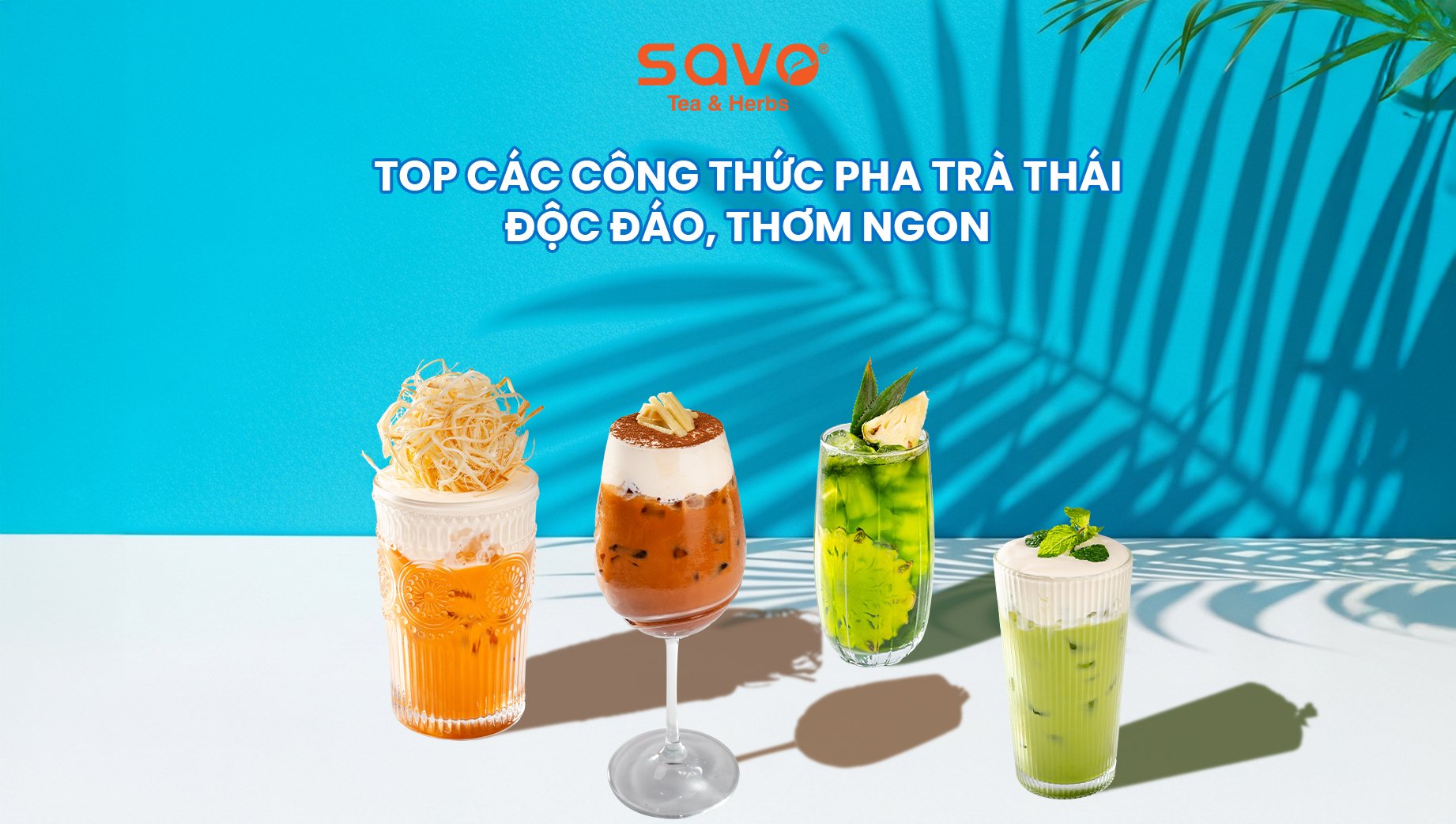 Top các công thức pha Trà Thái độc đáo, thơm ngon