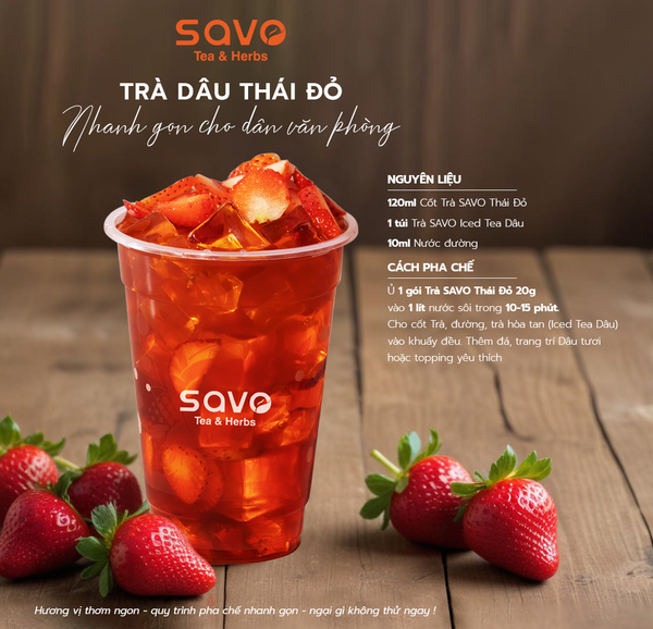 Công thức trà dâu thái đỏ thơm nồng nàn, chua ngọt dễ uống. Nguồn: savotea.com
