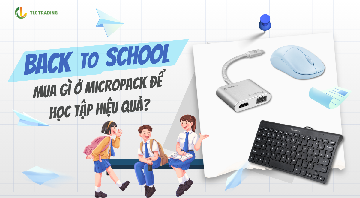 Back to School cùng Micropack: Setup góc học tập “xịn xò” không tốn kém