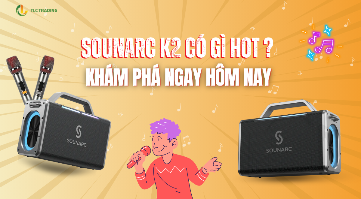 Khám phá loa Karaoke Bluetooth Sounarc K2, đỉnh cao giải trí tiệc tùng