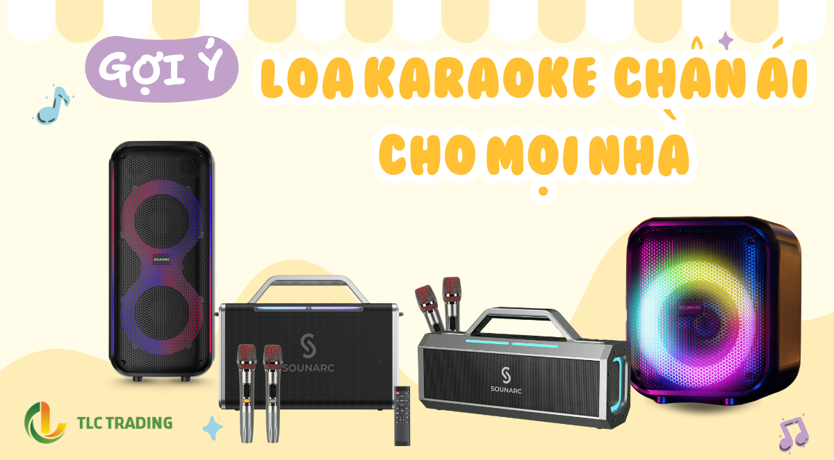 Top mẫu loa karaoke ‘ruột’ mà gia đình nào cũng nên có trong năm 2025