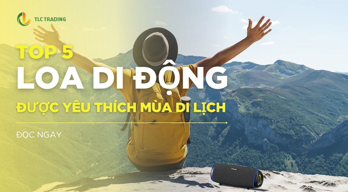 Top 5 loa di động được yêu thích nhất mùa du lịch 2025